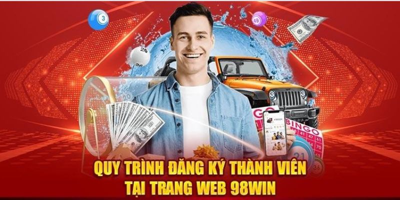 Đăng Ký 98Win - Cách Để Tham Gia Vào Sân Chơi Thú Vị